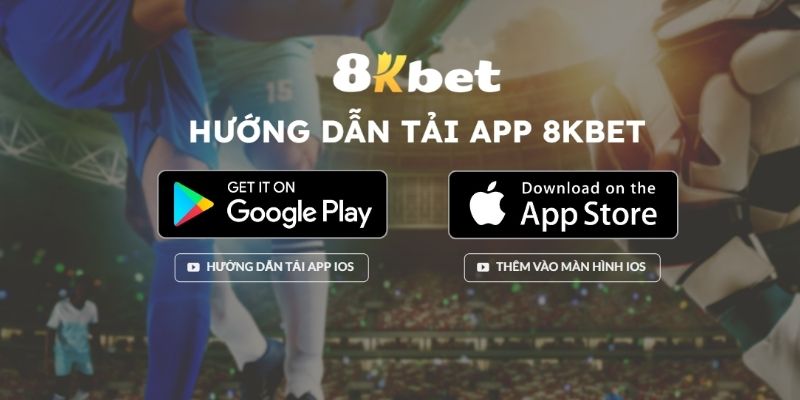 Ứng dụng 8kbet có độ an toàn cao